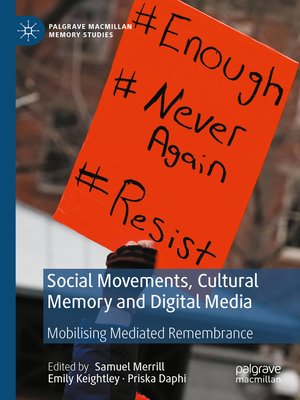 cover image of Social Movements, Cultural Memory and Digital Media
